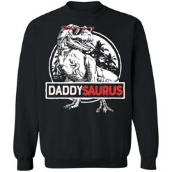 Daddy Saurus shirt $19.95