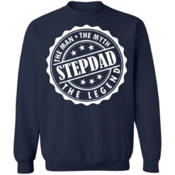 Stepdad the man the myth the legend shirt $19.95