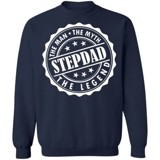 Stepdad the man the myth the legend shirt $19.95