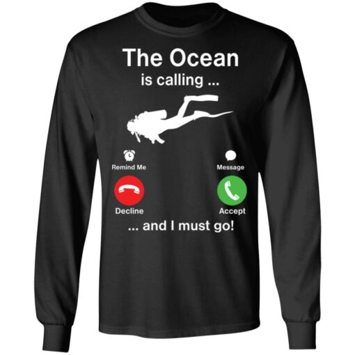 Diving the ocean is calling and i must go shirt $19.95 redirect05202021000545
