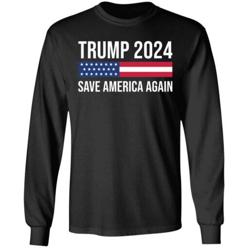 Trump 2024 save America again shirt $19.95