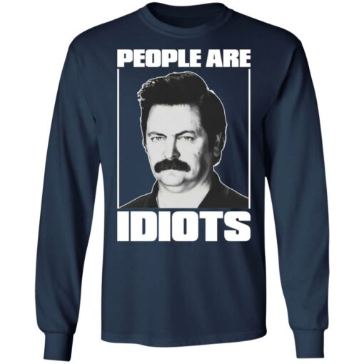 Ron Swanson people are idiots shirt $19.95