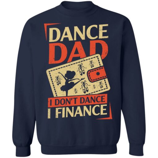 Dance Dad i don’t dance i finance shirt $19.95 redirect05202021020544 9
