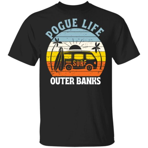Pogue life outer banks shirt $19.95