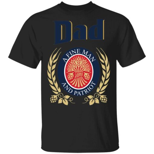 Dad a fine man and patriot shirt $19.95 redirect05202021230502