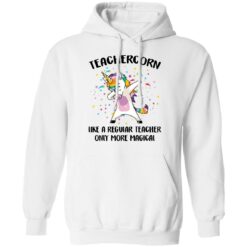 Teachercorn like a regular teacher only more magical shirt $19.95