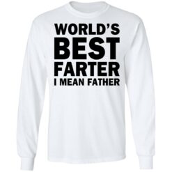 World's best farter i mean father shirt $19.95 redirect05212021040528 3