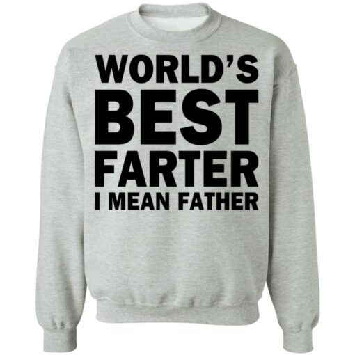 World's best farter i mean father shirt $19.95 redirect05212021040528 6