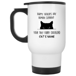 Personalized Cat Dad Mug human servant your tiny furry overlord $16.95