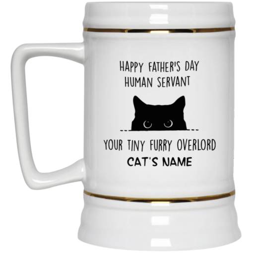 Personalized Cat Dad Mug human servant your tiny furry overlord $16.95