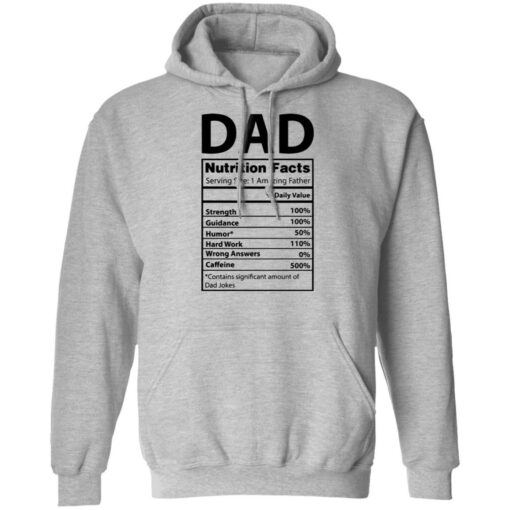 Dad Nutrition facts serving size 1 amazing father shirt $19.95