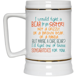 I would fight a bear for you sister not a grizzly mug $16.95 redirect05212021230542 3