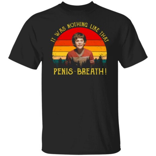 It was nothing like that Penis Breath shirt $19.95 redirect05212021230559