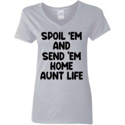 Spoil em and send em home aunt life shirt $19.95 redirect05222021230522 9
