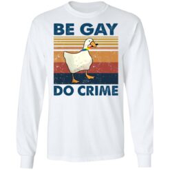 Duck be gay do crime shirt $19.95