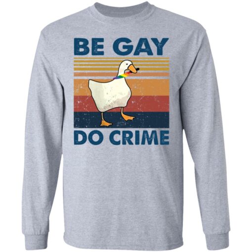 Duck be gay do crime shirt $19.95