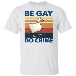 Duck be gay do crime shirt $19.95