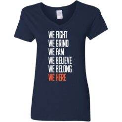 We fight we grind we fam we believe we belong we here shirt $19.95 redirect05232021220500 3