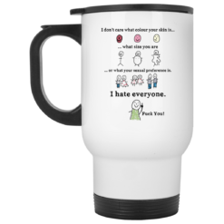I don't care what colour your skin is what size you are mug $16.95 redirect05232021230559 1
