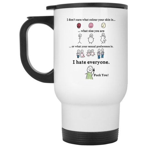 I don't care what colour your skin is what size you are mug $16.95 redirect05232021230559 1
