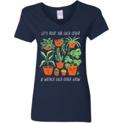 Plant let’s root for each other and watch each other grow shirt $19.95 redirect05242021030547 3