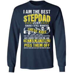 I am the best stepdad ever cause i still wanted these kids shirt $19.95 redirect05242021050507 5