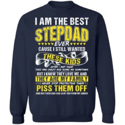 I am the best stepdad ever cause i still wanted these kids shirt $19.95 redirect05242021050507 9