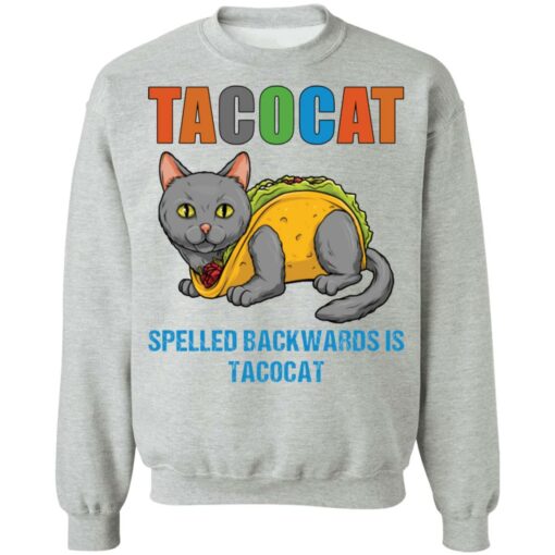 Tacocat spelled backwards is tacocat shirt $19.95