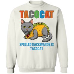 Tacocat spelled backwards is tacocat shirt $19.95