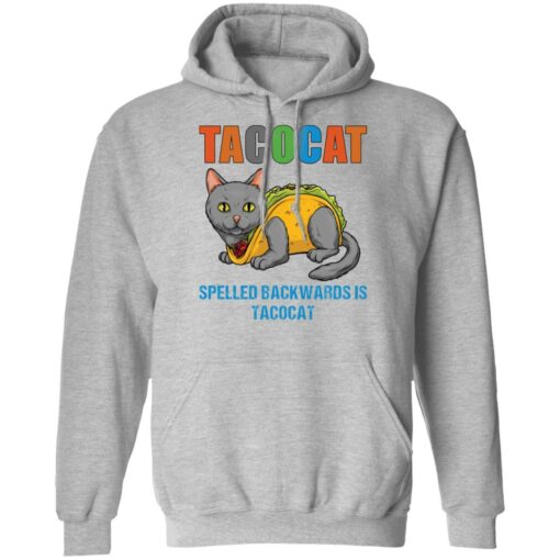 Tacocat spelled backwards is tacocat shirt $19.95 redirect05242021060538