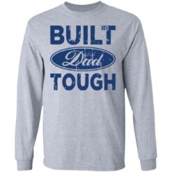 Built dad tough shirt $19.95