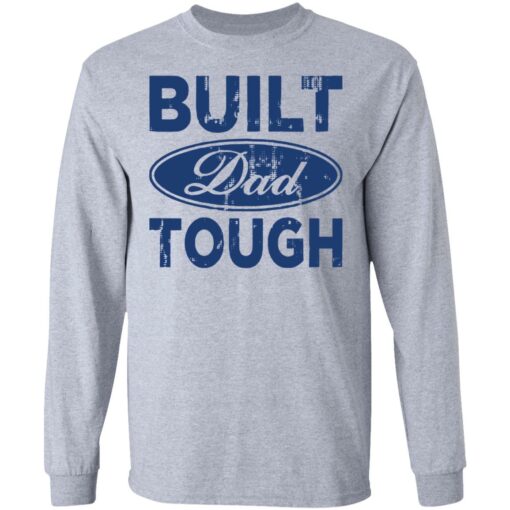 Built dad tough shirt $19.95