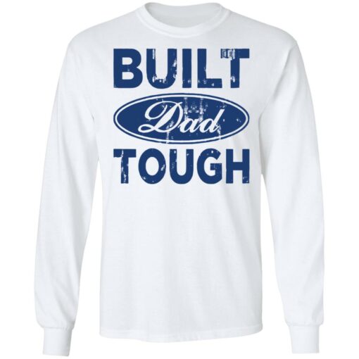 Built dad tough shirt $19.95