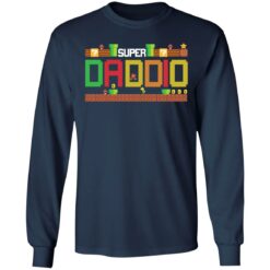 Super Daddio shirt $19.95