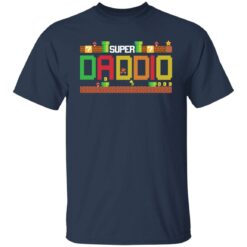 Super Daddio shirt $19.95 redirect05242021210553 7