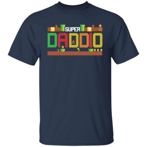 Super Daddio shirt $19.95