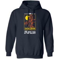 The Dadalorian the best dad in the galaxy shirt $19.95