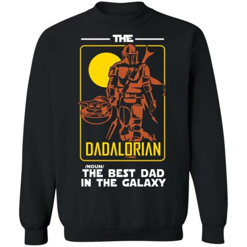 The Dadalorian the best dad in the galaxy shirt $19.95