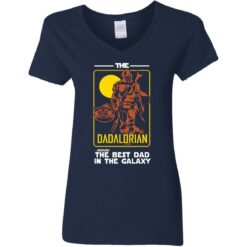 The Dadalorian the best dad in the galaxy shirt $19.95