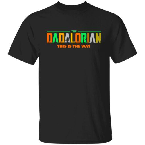The Dadalorian this is the way shirt $19.95 redirect05242021220532 6