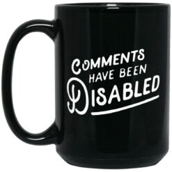 Comments have been disabled mug $15.99