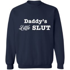 Daddy’s little slut shirt $19.95 redirect05242021230548 4