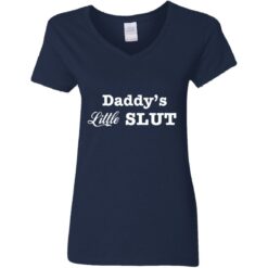 Daddy’s little slut shirt $19.95