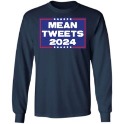 Mean tweets 2024 shirt $19.95