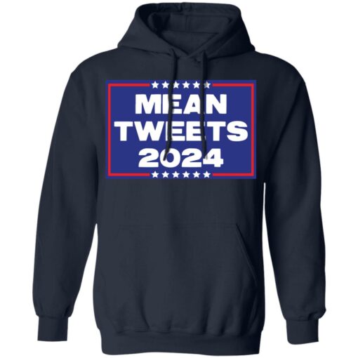 Mean tweets 2024 shirt $19.95