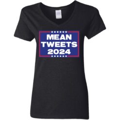 Mean tweets 2024 shirt $19.95