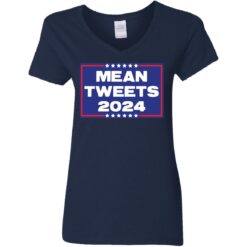Mean tweets 2024 shirt $19.95