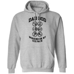 Dad bod working on my six pack shirt $19.95 redirect05252021030546 2