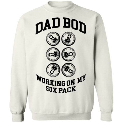 Dad bod working on my six pack shirt $19.95 redirect05252021030546 5