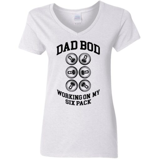 Dad bod working on my six pack shirt $19.95